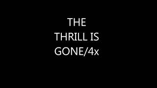 Video thumbnail of "Bedford Falls - Thrill Is Gone  [lyrics]"