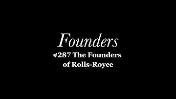 The Biography of The Founder of Rolls-Royce