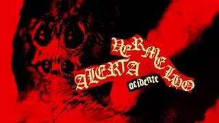 Alerta Vermelho - Acidente Clipe