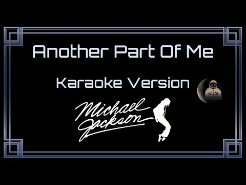 Michael Jackson - Another Part Of Me (CC) 🎤 [Karaoke