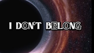 Download Lagu I Don’t Belong | Official Music Video MP3 Download Lagu I Don’t Belong | Official Music Video MP3