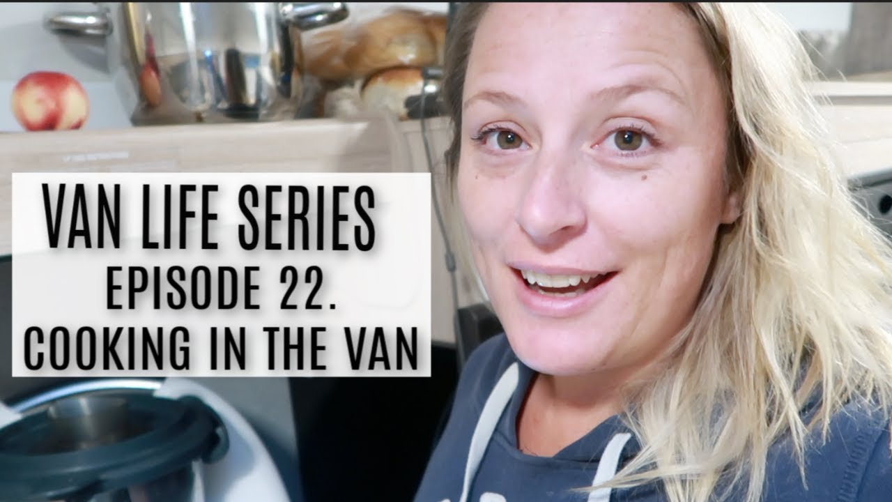 VAN LIFE SERIES EP. 22 DAY IN THE LIFE VAN LIFE FAMILY (How we cook