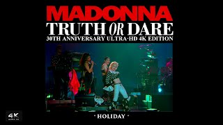 Madonna \/\/ HOLIDAY \/\/ Truth Or Dare 30th Anniversary \/\/ Dan·K Remaster \/\/ 4K