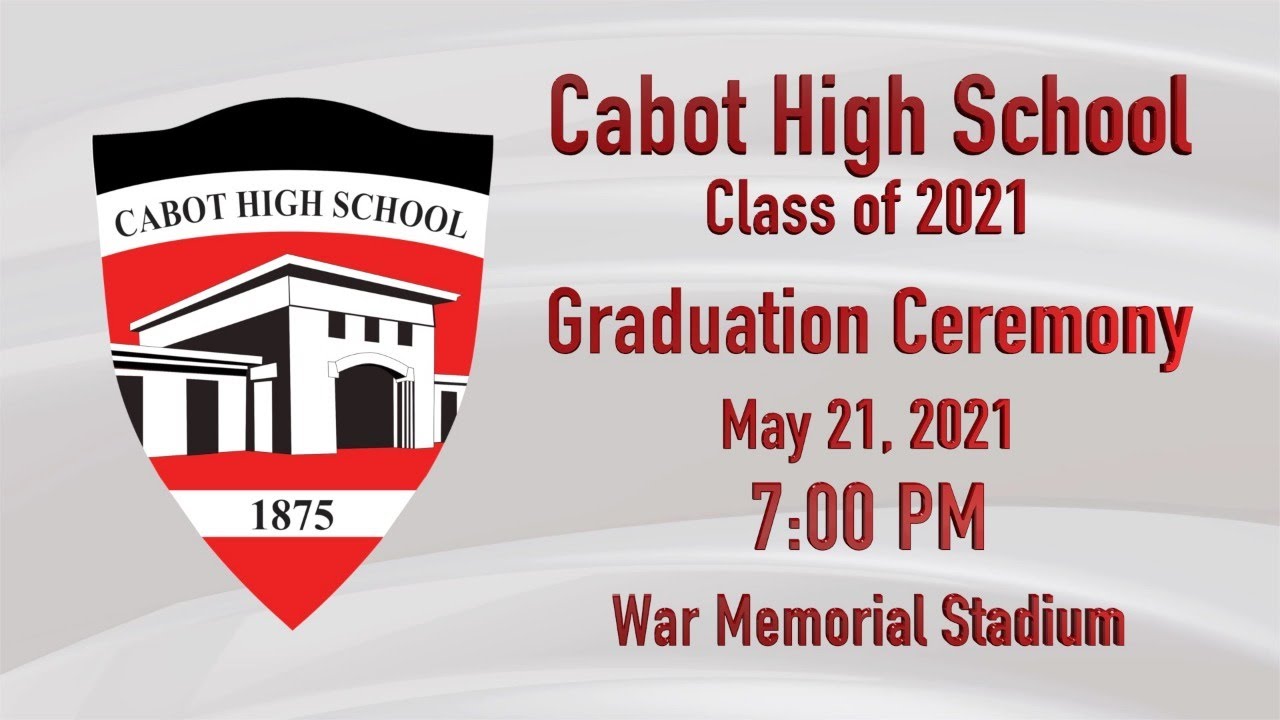 Cabot High School Graduation Ceremony YouTube