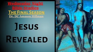 What Was the Christ?: Wednesday Night Bible Studies Season 7 - Episode VII