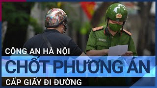 Hà Nội: Hướng dẫn cấp giấy đi đường có nhận diện trong vùng 1