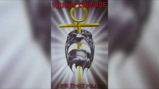 Watch Vicious Crusade Life That Kills video