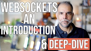 WebSockets an Introduction and Deep Dive