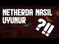 Minecraft survival'da nether'da nasıl uyunur??