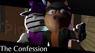 The Confession (Piggy Version)