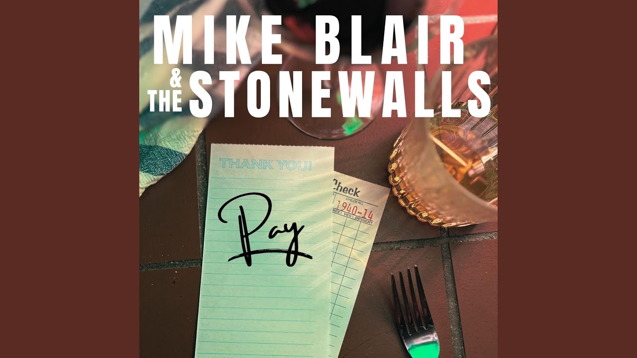 Mike Blair and the Stonewalls Deliver a Gritty Anthem of Resilience and Freedom with 'Pay'