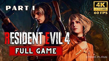 RESIDENT EVIL 4 REMAKE Walkthrough Gameplay Part 1 FULL GAME - No Commentary 4K 60FPS