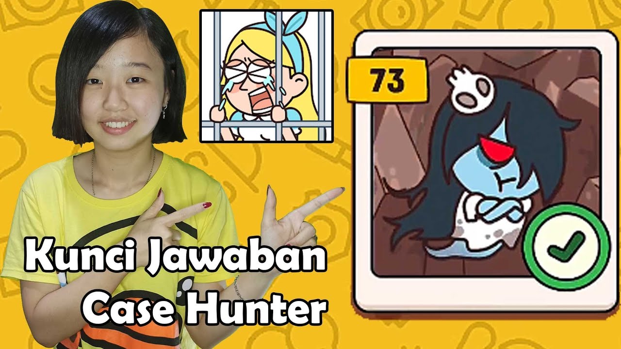 Kunci Jawaban Case Hunter Level 73 Pertempuran Final YouTube