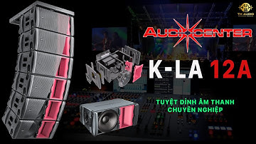 Loa Line Array Audiocenter K-La 12A – Chất Âm Chuyên Nghiệp, Bùng Nổ Mọi Sân Khấu | THAUDIO.VN