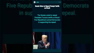 Senate REPEALS Trump's Brazil Tariffs! (Republicans Join Democrats)