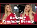 How I Refined my FEMININE Beauty