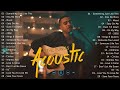 Acoustic Songs 2022 - Best Guitar Cover Songs Playlist - Soft Pop Acoustic Cover Of Popular Songs