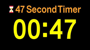 ⏱ 47 Second Timer / 🔊 Alarm / 👍 Simple Timer