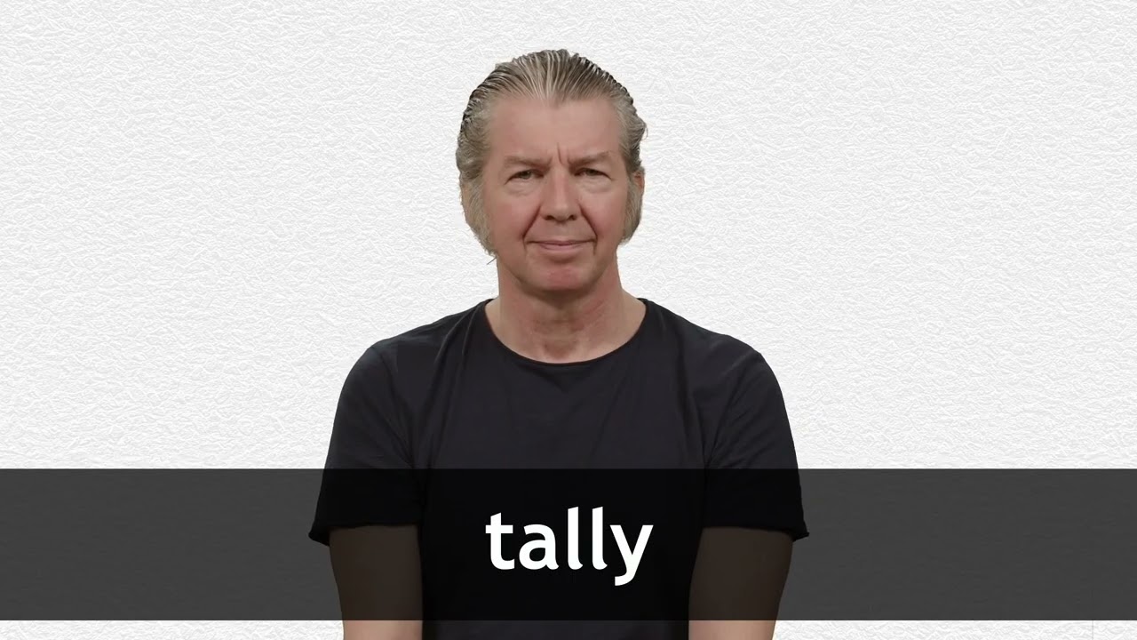 How to pronounce TALLY in American English