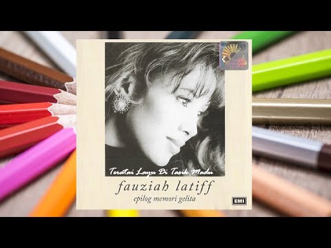 Teratai Layu Di Tasik Madu - Fauziah Latiff (Official Audio)
