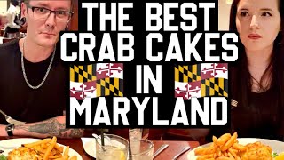 THE BEST CRAB CAKES IN MARYLAND?!