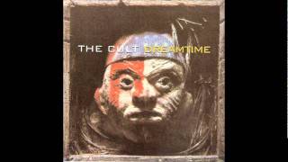 Video thumbnail of "Dreamtime by The Cult"