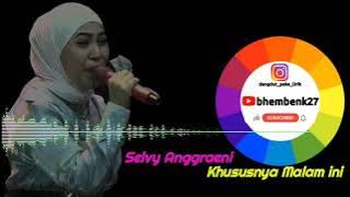 Download lagu Khususnya Malam Ini - Selvy Anggraeni