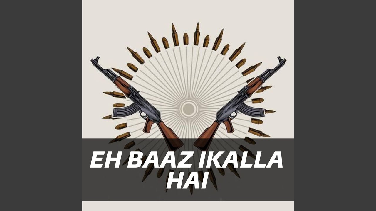 Eh Baaz Ikalla Hai