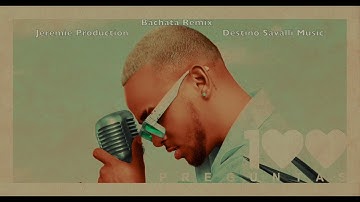 Ozuna 100 Preguntas - DJ Jeremie feat. Destino savalli music [Bachata version]