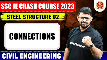 SSC JE 2023 | Steel Structure | Connections | Civil Engineering