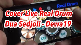 Dua Sejoli - Dewa19 | Real Drum Cover