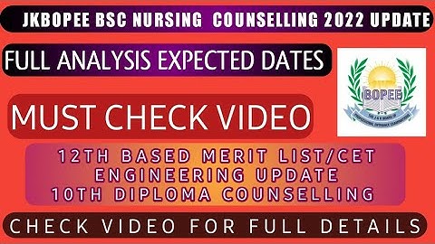 Jkbopee Bsc Nursing Counselling  12th Based 10th Based JKCET Engineering Update Check Video Now.