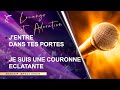 Jentre dans tes portes  je suis une couronne eclatante  worship impact choir