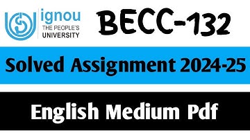 BECC-132 Solved Assignment 2024-25 || BECC-132 Solved Assignment in English || BECC-132