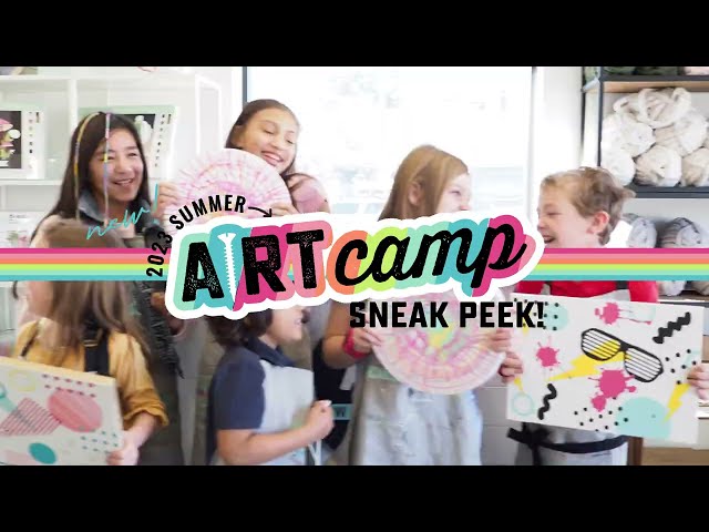 2023 Summer ARt Camp Sneak Peek class=