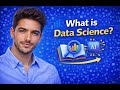 What Is Data Science? — Explained Simply