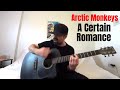 A Certain Romance - Arctic Monkeys [Acoustic Cover by Joel Goguen]