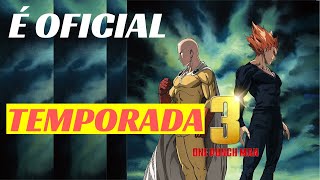 3ª TEMPORADA DE ONE PUNCH MAN ANUNCIADA!   SAITAMA VS GAROU?