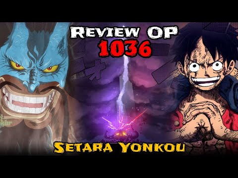 REVIEW ONE PIECE 1036 - JURUS BARU LUFFY‼️| SETARA DGN MAKHLUK TERKUAT ‼️| REVIEW OP 1036