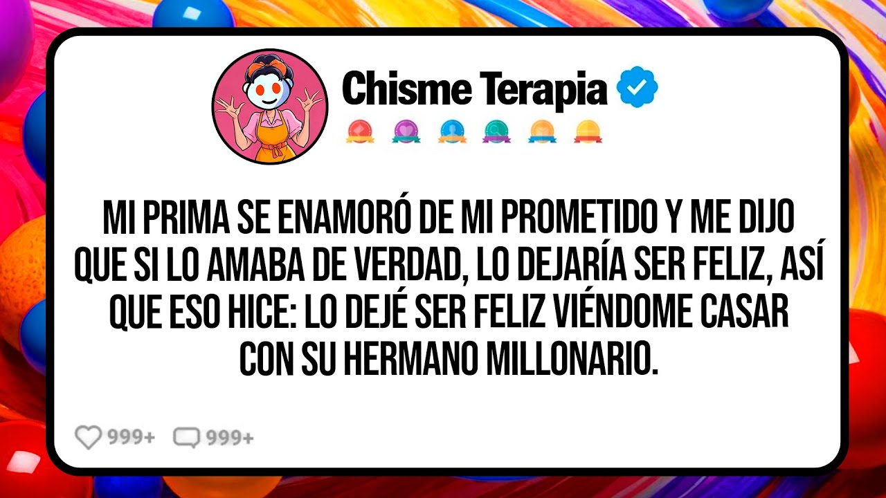 Mi Prima Se Enamoró de Mi Prometido y Me Dijo Que Si Lo Amaba de Verdad, Lo Dejaría Ser Feliz, Así..