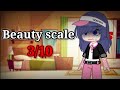 Beauty scale [meme] //MLB// {ORIGINAL?}