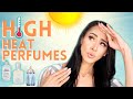 HIGH HEAT SUMMER PERFUMES | HUMIDITY PROOF FRAGRANCES | FEEL FRESH AND CONFIDENT SCENTS