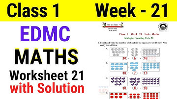 EDMC Class 1 Maths Week 21 Worksheet 21 / Class 1st maths worksheet 21 Week 21 with solution