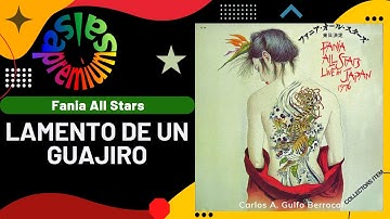 🔥LAMENTO DE UN GUAJIRO [Live] por FANIA ALL STARS con ISMAEL MIRANDA - Salsa Premium