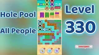 Hole Pool All People Level 330 🕳️🎯 | Easy Start Gameplay & Satisfying Puzzle | Go Answer
