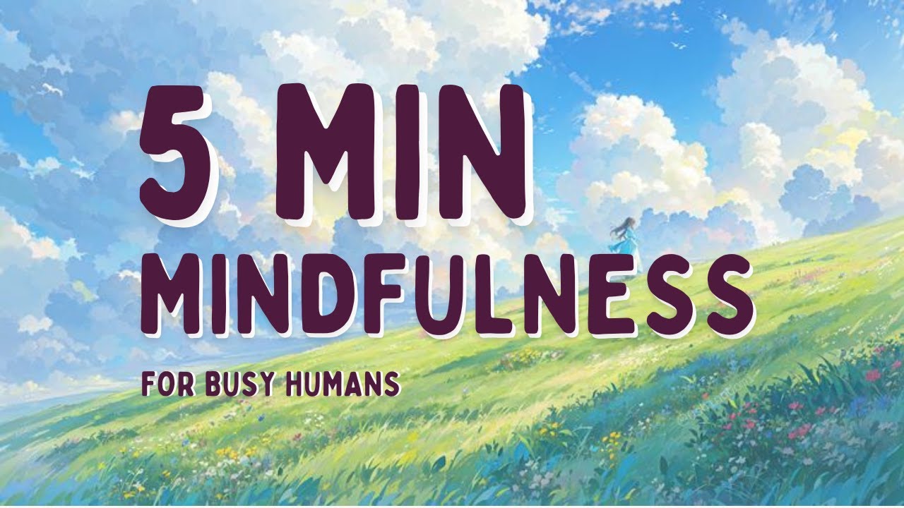 5 Minutes of Mindfulness | Guided Meditation for Anxiety/Stress - YouTube
