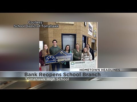 Bank reopens school branch at Tomahawk High School