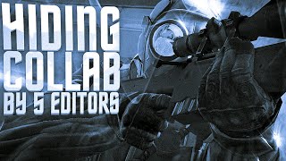 Hiding - CS:GO Edit (collab by 5 editors)