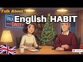 STOP Wasting Time! Build a DAILY English Habit at Home FAST | Daily English Conversation