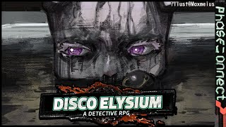 [ DISCO ELYSIUM 3 ]  those are some nice looking boots.... [ Phase - Connect ]